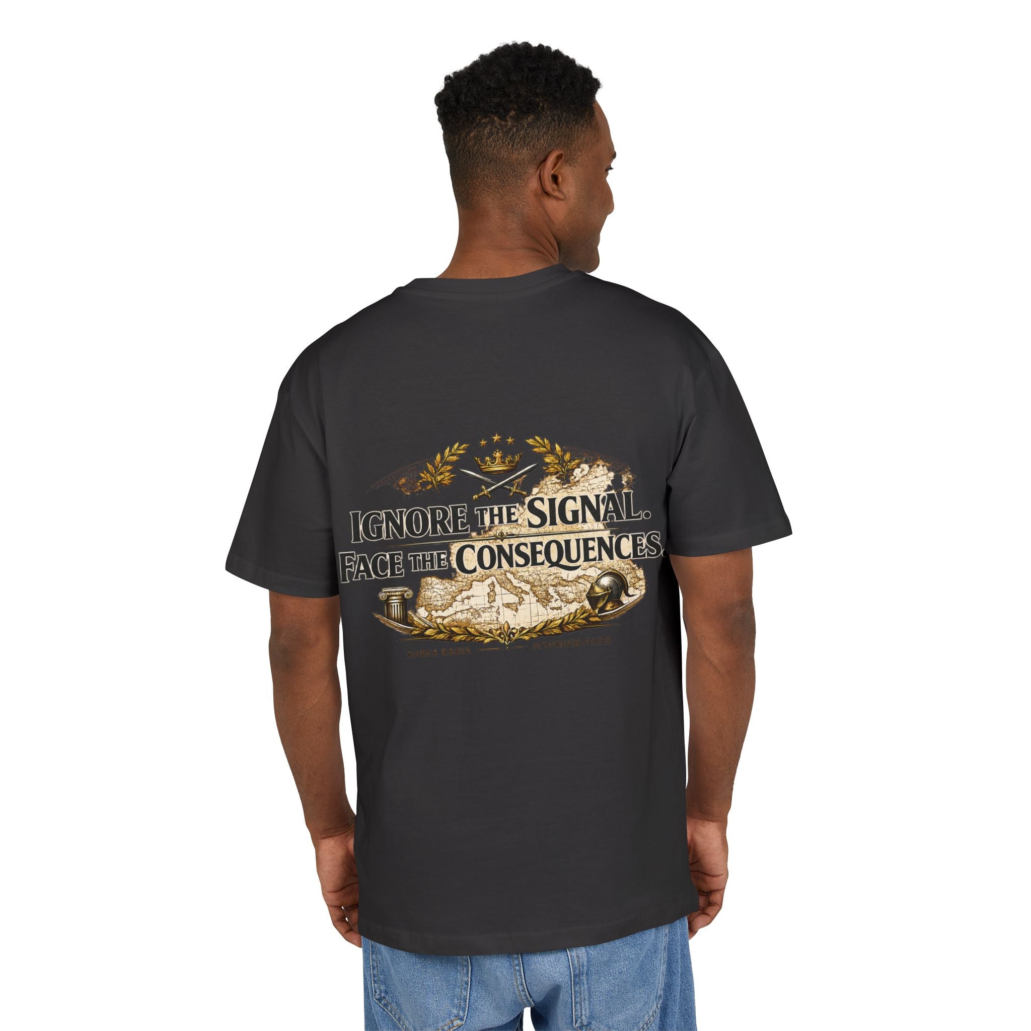 Ignore the Signal, face the consequences — Oversized Tee